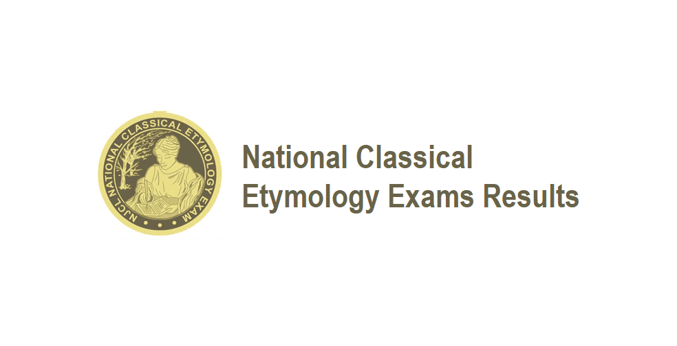 2023 National Classical Etymology Exams Results Opus Academy